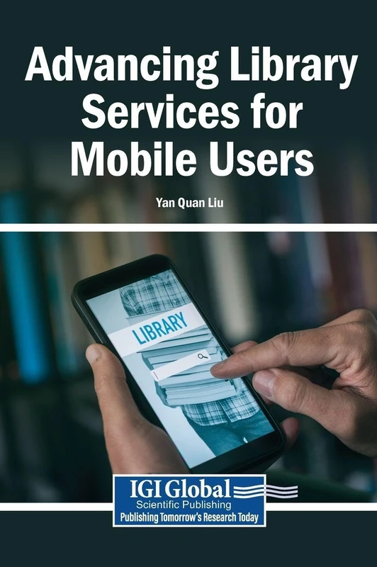 Advancing Library Services for Mobile Users