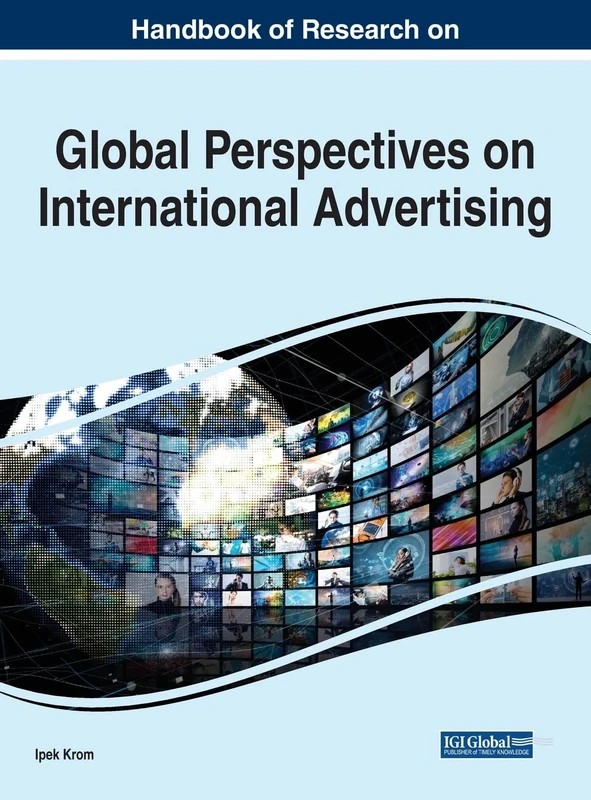 Global Perspectives on International Advertising (e-Book Collection - Copyright 2022)