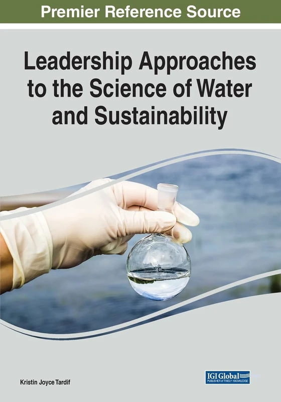 Leadership Approaches to the Science of Water and Sustainability
