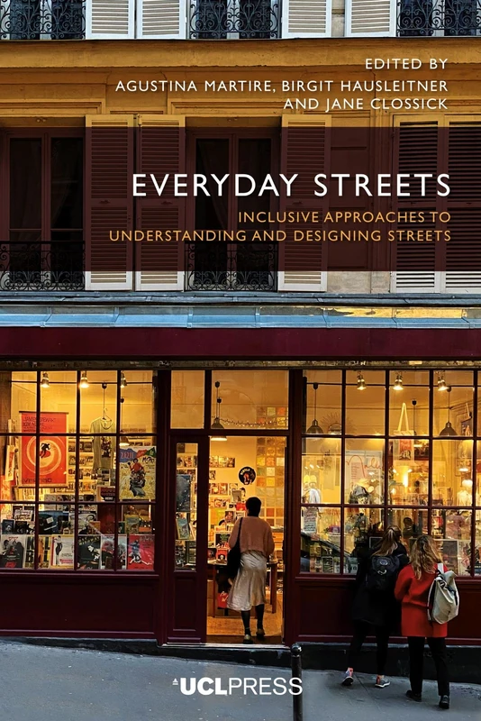 Everyday Streets: Inclusive Approaches to Understanding and Designing Streets - Image 1