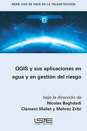 QGIS y sus aplicaciones en agua y en gestión del riesgo