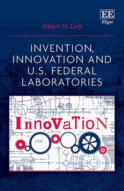 Invention, Innovation and U.S. Federal Laboratories - Image 1