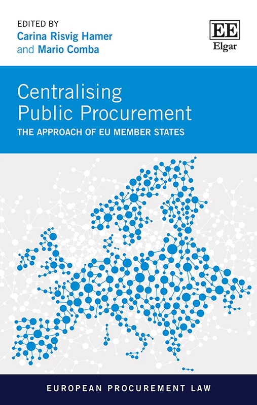 Centralising Public Procurement - Edward Elgar Publishing