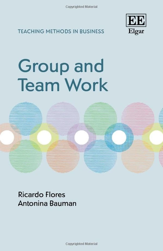 Group and Team Work (Teaching Methods in Business series)