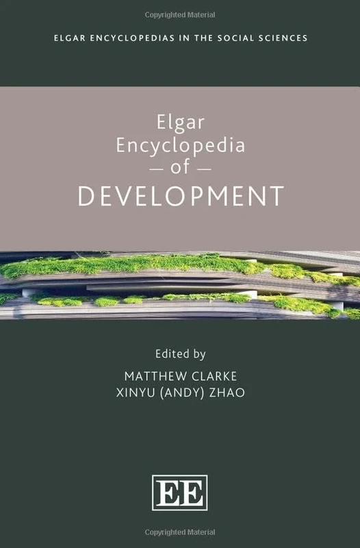 Elgar Encyclopedia of Development (Elgar Encyclopedias in the Social Sciences series)