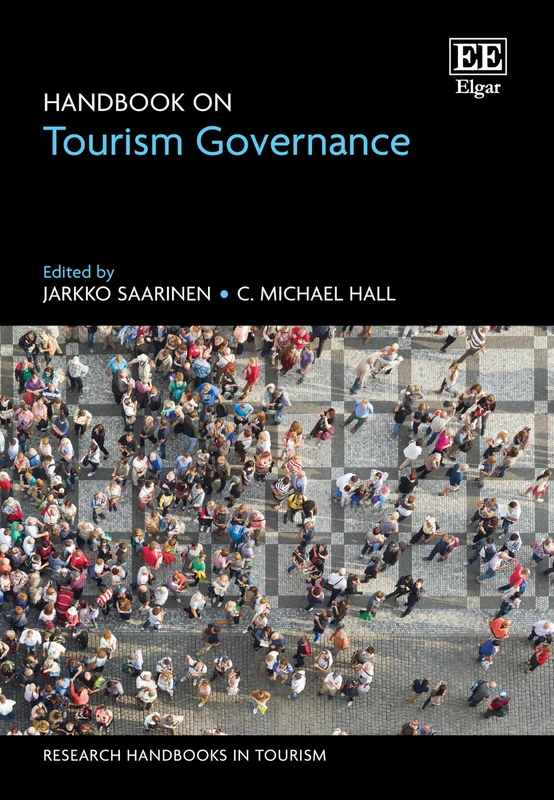 Handbook on Tourism Governance (Research Handbooks in Tourism series)