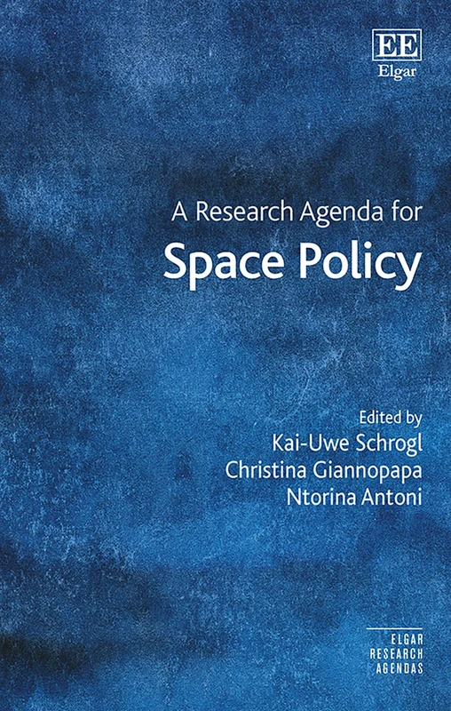 A Research Agenda for Space Policy (Elgar Research Agendas)