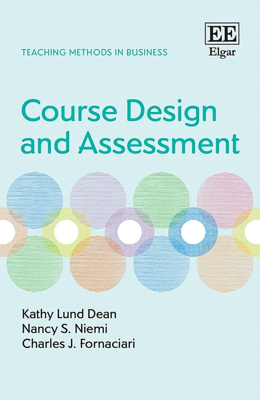 Course Design and Assessment (Teaching Methods in Business series)