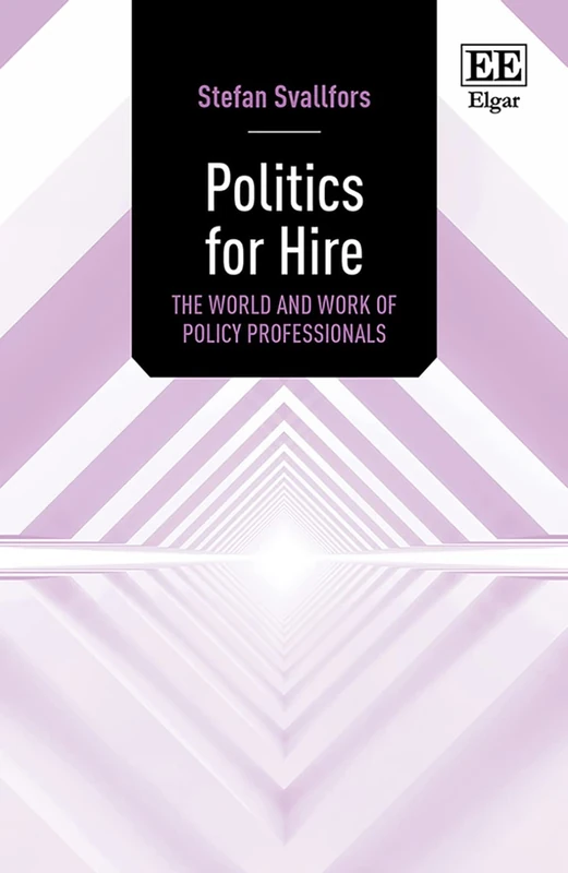 Politics for Hire: The World and Work of Policy Professionals - Image 1