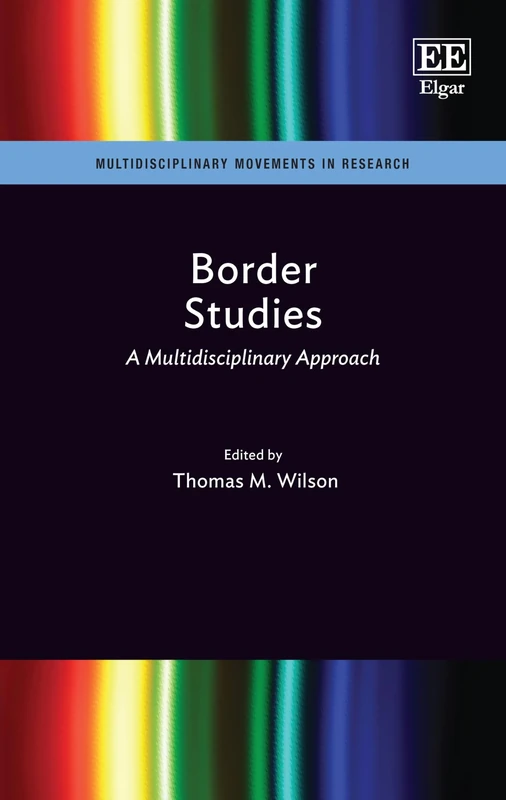 Border Studies: A Multidisciplinary Approach (Multidisciplinary Movements in Research)