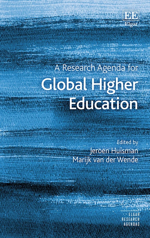 A Research Agenda for Global Higher Education (Elgar Research Agendas)