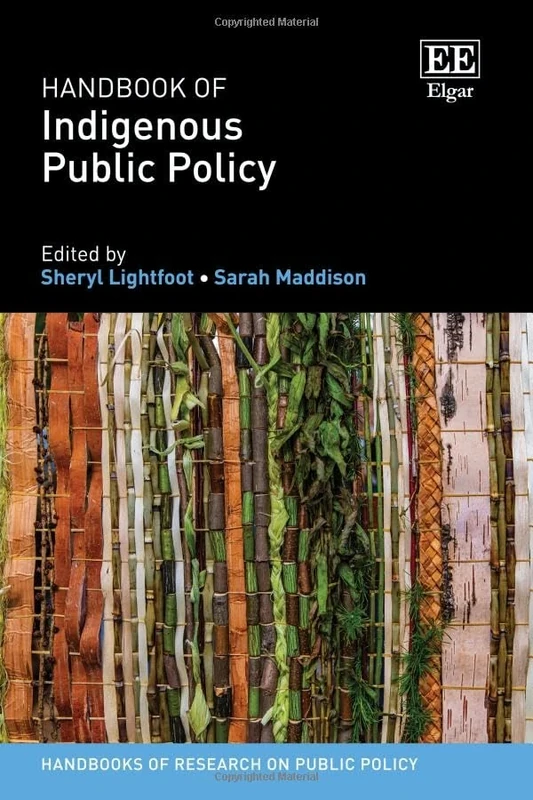 Handbook of Indigenous Public Policy (Handbooks of Research on Public Policy series)