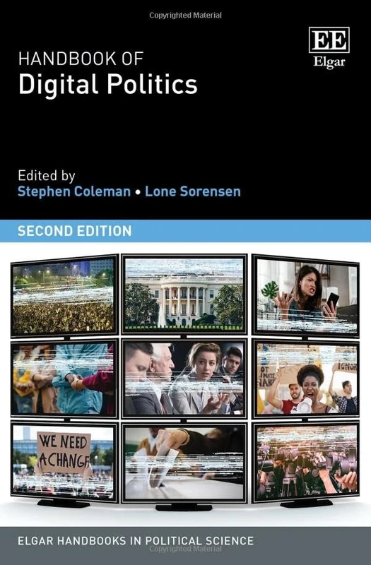 Handbook of Digital Politics: Second Edition (Elgar Handbooks in Political Science)