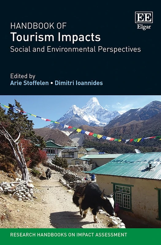 Handbook of Tourism Impacts: Social and Environmental Perspectives (Research Handbooks on Impact Assessment series)