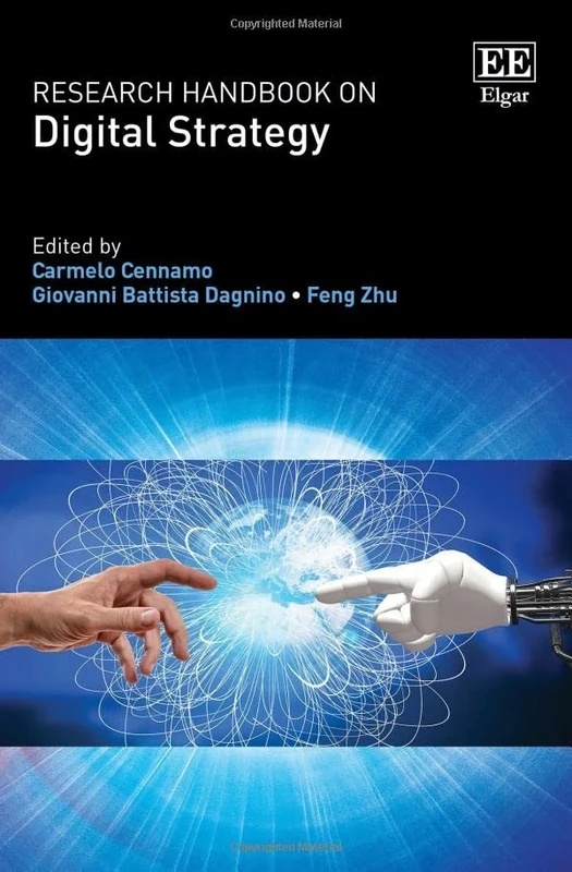 Research Handbook on Digital Strategy (Research Handbooks in Business and Management series)