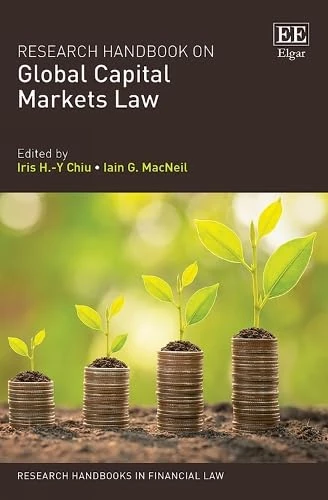 Research Handbook on Global Capital Markets Law (Research Handbooks in Financial Law series)