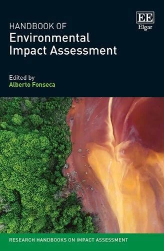 Handbook of Environmental Impact Assessment (Research Handbooks on Impact Assessment series)