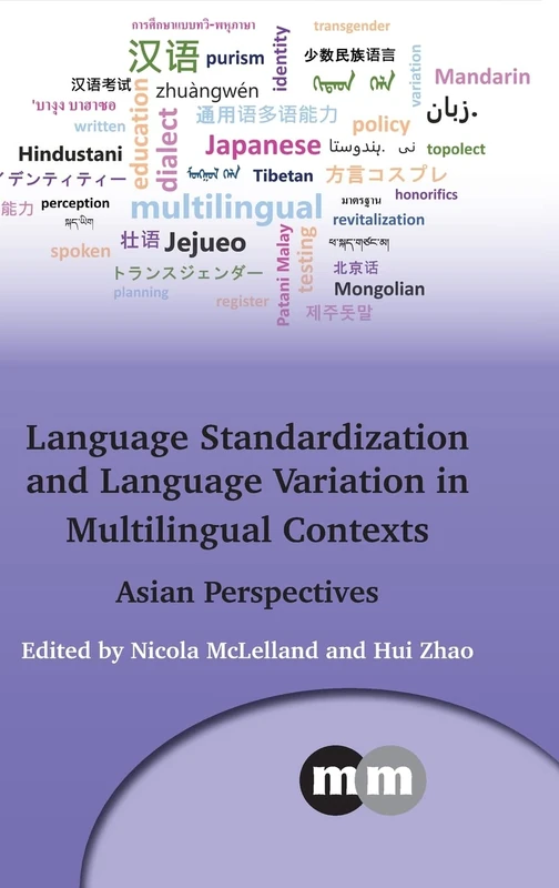 Multilingual Matters - Asian Language Standardization Book