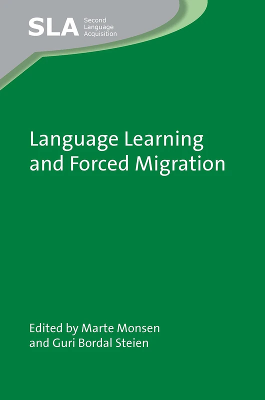 Language Learning and Forced Migration: 156 (Second Language Acquisition)