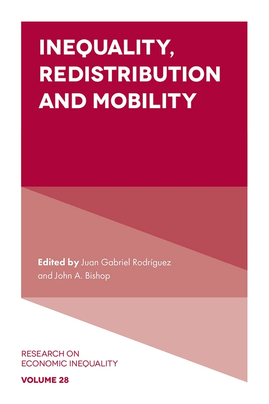 Inequality, Redistribution and Mobility: 28 (Research on Economic Inequality, 28)