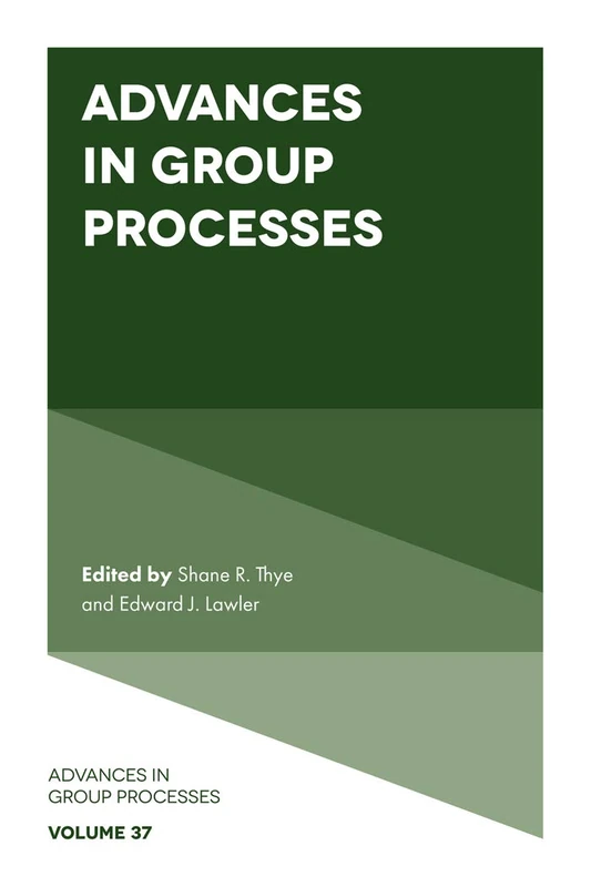 Advances in Group Processes: 37