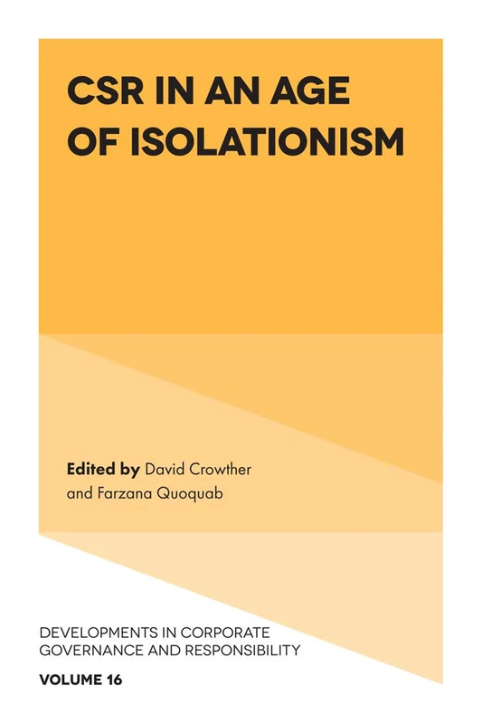 CSR in an age of Isolationism: 16 (Developments in Corporate Governance and Responsibility, 16) - Image 1