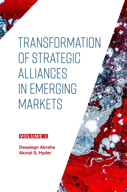 Transformation of Strategic Alliances in Emerging Markets: Volume I: 1 - Image 1