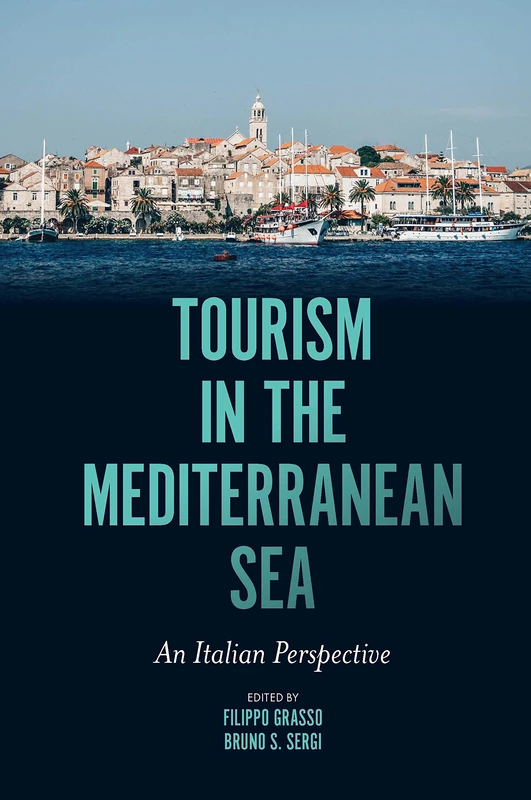 Tourism in the Mediterranean Sea: An Italian Perspective