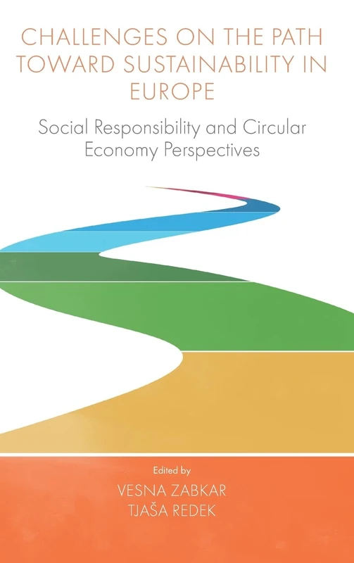 Challenges On the Path Toward Sustainability in Europe: Social Responsibility and Circular Economy Perspectives