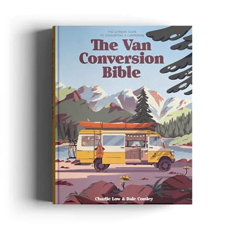 The Van Conversion Bible: The Ultimate Guide to Converting a Campervan - 2025 edition - Image 1
