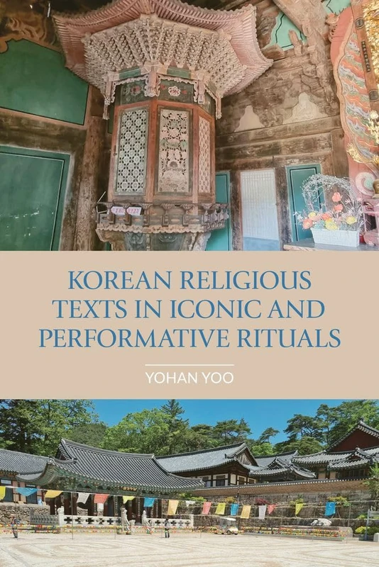 Korean Religious Texts in Iconic and Performative Rituals (Comparative Research on Iconic and Performative Texts)