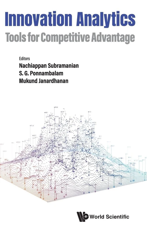 Innovation Analytics: Tools For Competitive Advantage