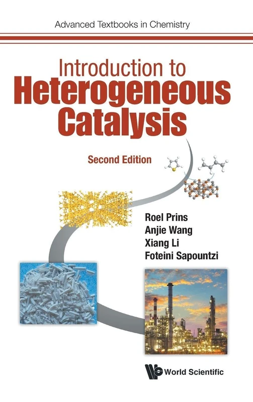 Introduction To Heterogeneous Catalysis (second Edition): 0 (Advanced Textbooks In Chemistry)