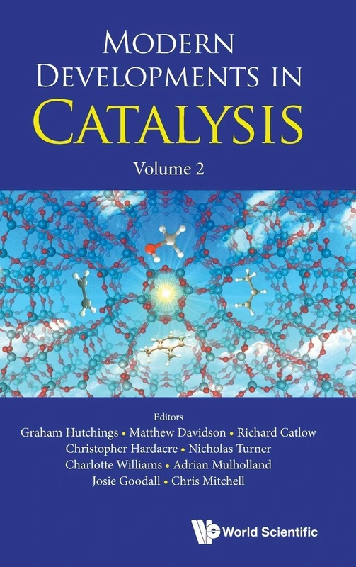 Modern Developments In Catalysis, Volume 2