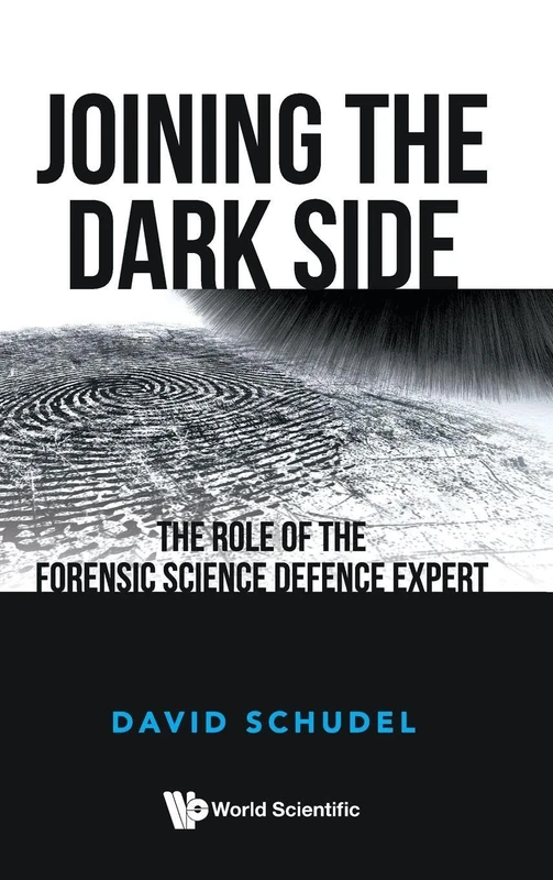 Joining The Dark Side: The Role Of The Forensic Science Defence Expert - Image 1