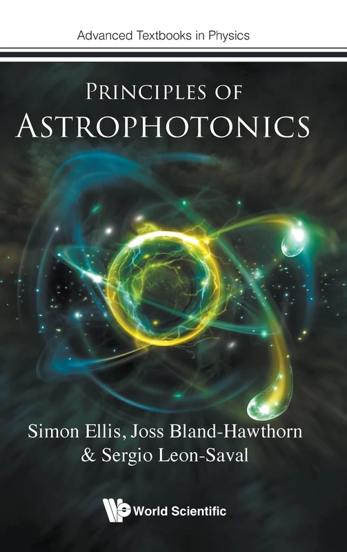 Principles Of Astrophotonics: 0 (Advanced Textbooks In Physics)