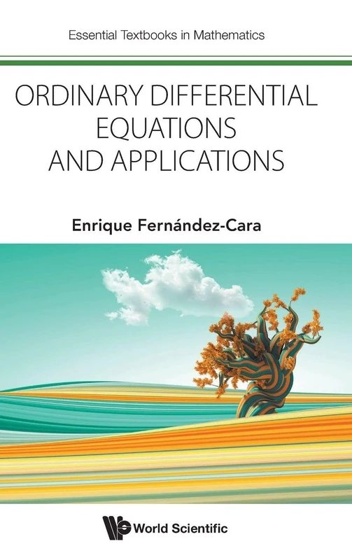 Ordinary Differential Equations And Applications: 0 (Essential Textbooks In Mathematics)