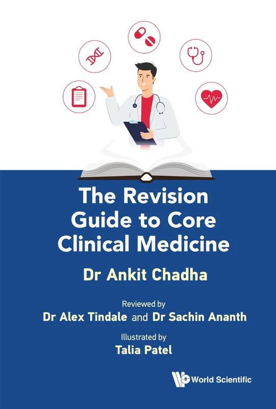 The Revision Guide To Core Clinical Medicine