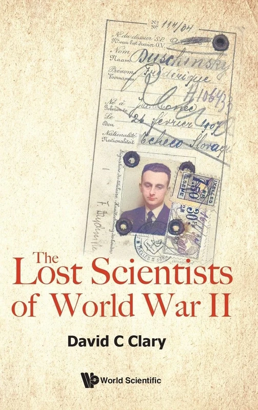 Lost Scientists Of World War Ii, The