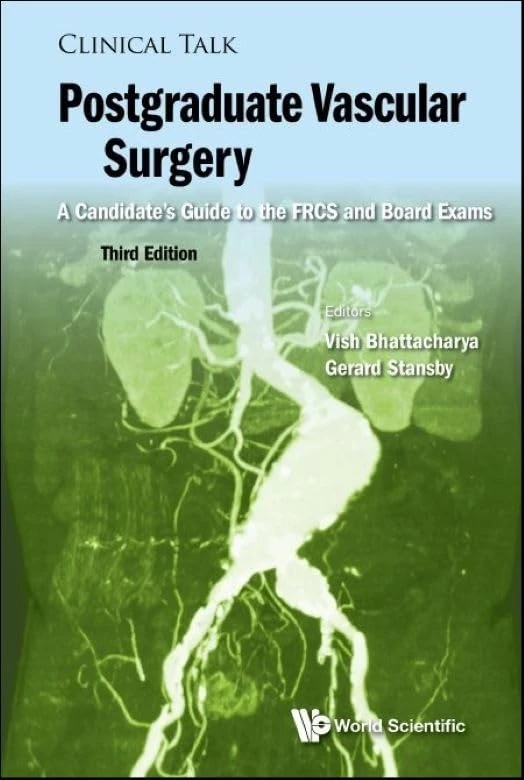 Postgraduate Vascular Surgery Third Edition - FRCS Board Exams