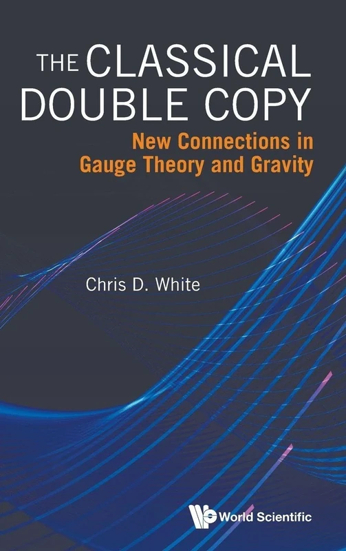 Classical Double Copy, The: New Connections In Gauge Theory And Gravity