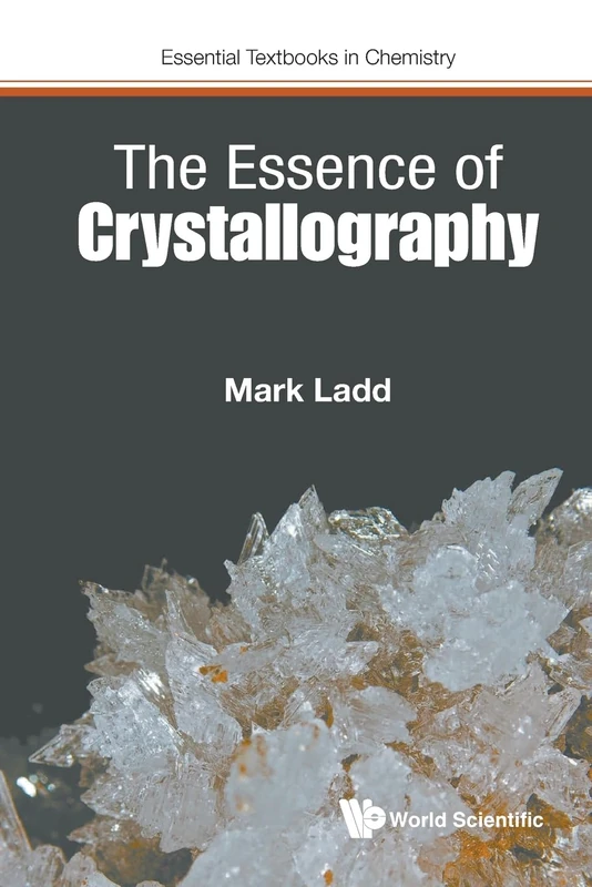Essence Of Crystallography, The: 0 (Essential Textbooks in Chemistry)