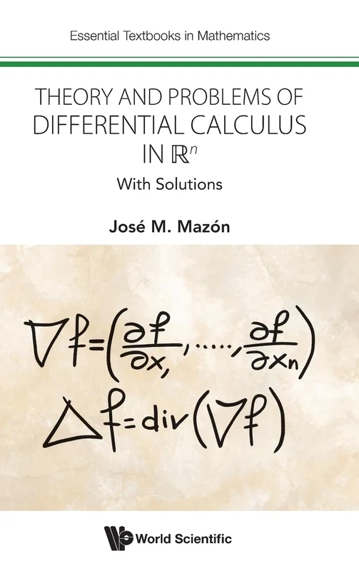 Theory And Problems Of Differential Calculus In Rⁿ: With Solutions: 0 (Essential Textbooks in Mathematics)