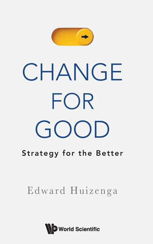 Change For Good: Strategy For The Better