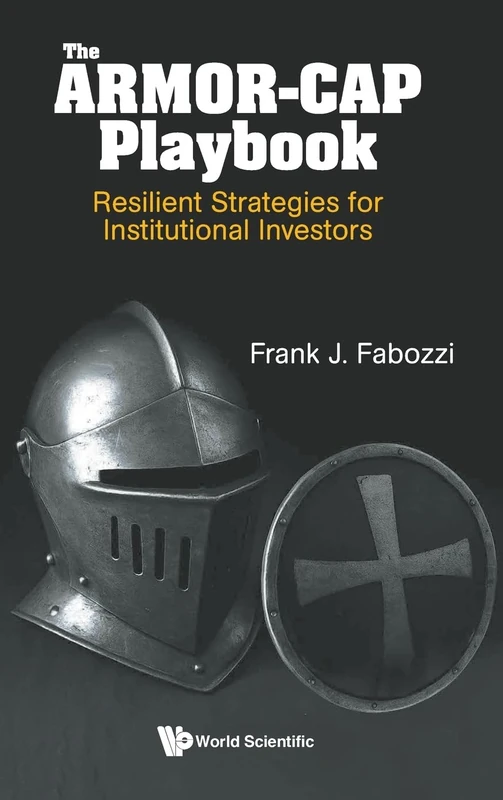The Armor-cap Playbook: Resilient Strategies For Institutional Investors