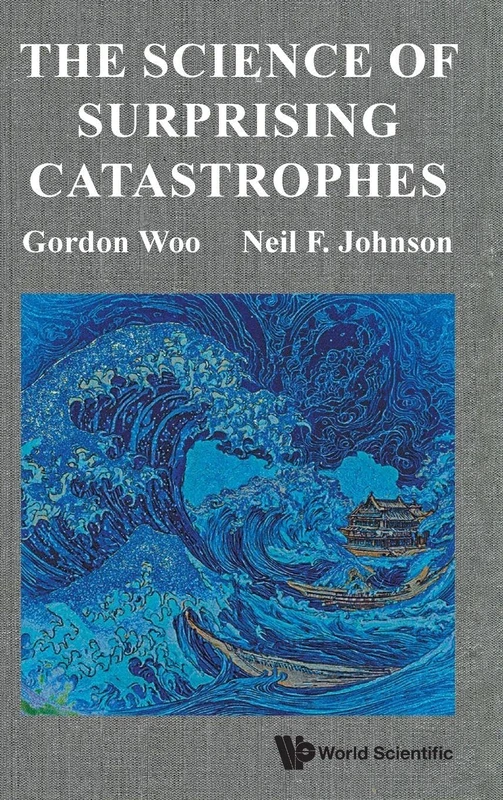 The Science Of Surprising Catastrophes
