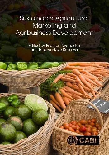 Sustainable Agricultural Marketing and Agribusiness Development: An African Perspective