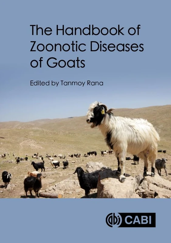 Cabi - The Handbook of Zoonotic Diseases of Goats