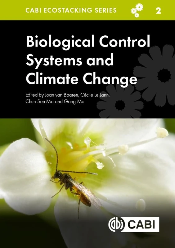 Biological Control Systems and Climate Change (Ecostacking Series)