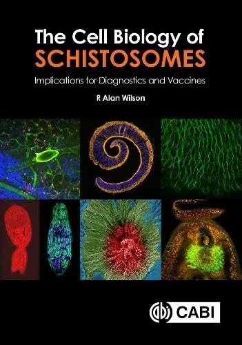 CABI - The Cell Biology of Schistosomes Book